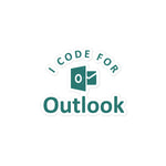 Load image into Gallery viewer, I code for Outlook