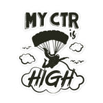 Load image into Gallery viewer, My CTR is High - Parachute