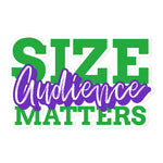 Load image into Gallery viewer, Audience Size Matters