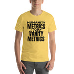 Load image into Gallery viewer, Humanity Metrics Not Vanity Metrics
