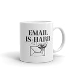 Load image into Gallery viewer, Email is Hard