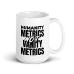 Load image into Gallery viewer, Humanity Metrics Not Vanity Metrics