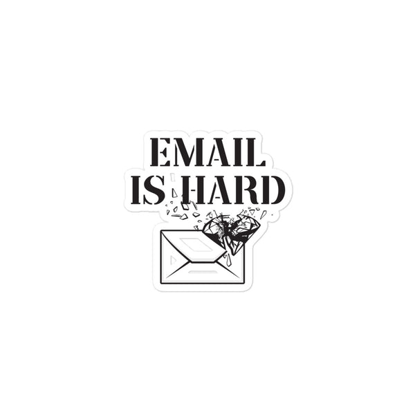 Email is Hard