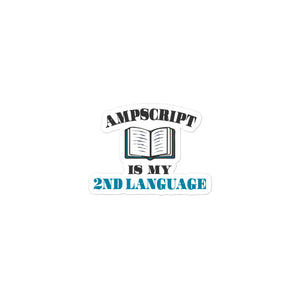 Ampscript is my 2nd Language