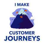 Load image into Gallery viewer, I Make Customer Journeys
