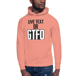 Load image into Gallery viewer, Live Text or GTFO

