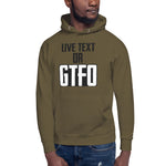 Load image into Gallery viewer, Live Text or GTFO
