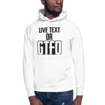 Load image into Gallery viewer, Live Text or GTFO
