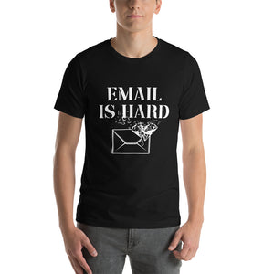 Email is Hard