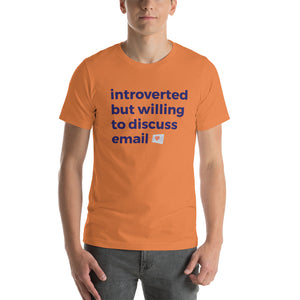 Introverted But Willing To Discuss Email