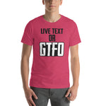Load image into Gallery viewer, Live Text or GTFO
