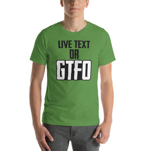 Live Text or GTFO
