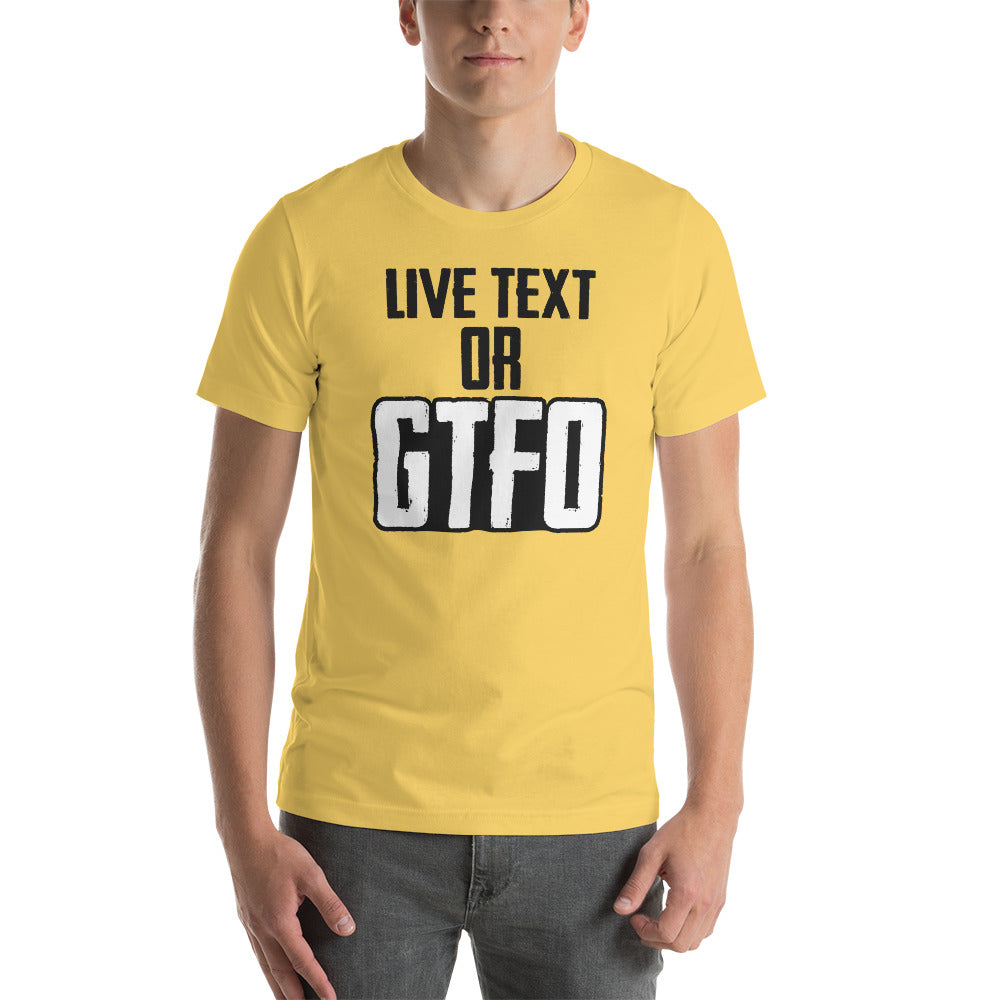 Live Text or GTFO