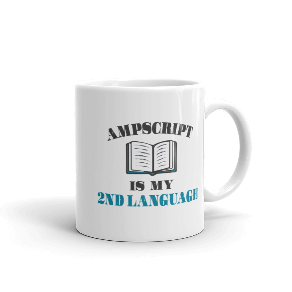 Ampscript Is My 2nd Language