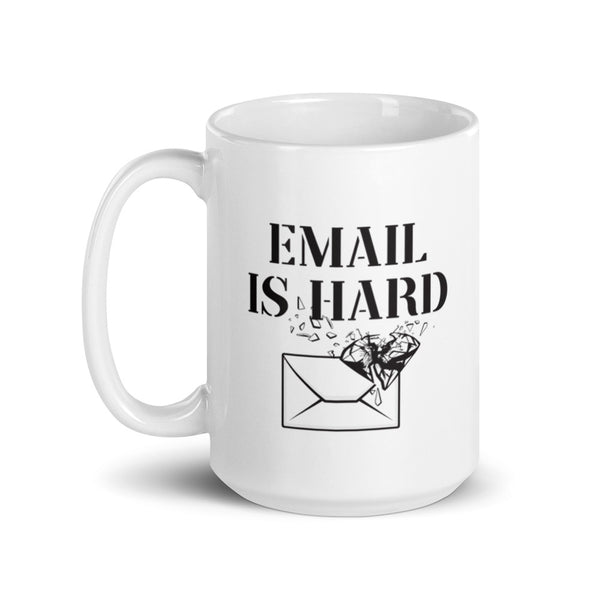 Email is Hard