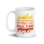 Load image into Gallery viewer, Just Another Day Putting Out Email Fires
