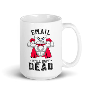 Email Still Isn’t Dead