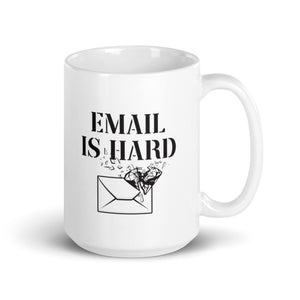 Email is Hard