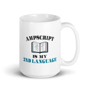 Ampscript Is My 2nd Language