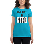Load image into Gallery viewer, Live Text or GTFO
