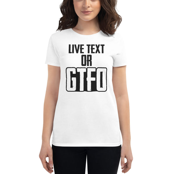 Live Text or GTFO