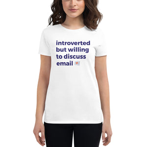 Introverted But Willing To Discuss Email